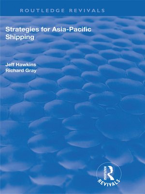 cover image of Strategies for Asia-Pacific Shipping